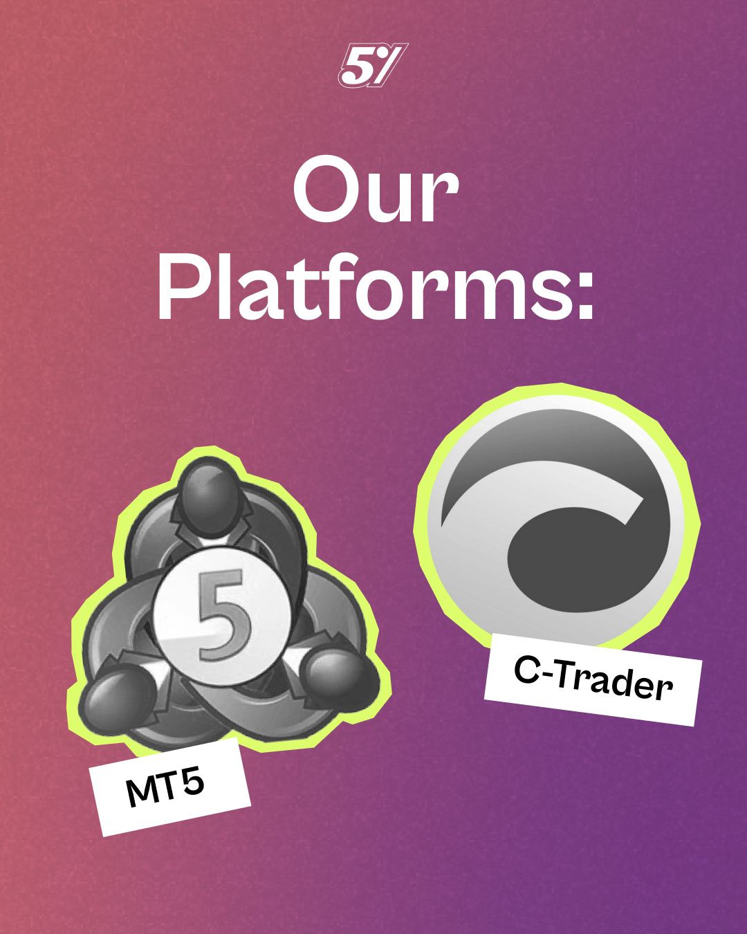 The5ers — MT5 · cTrader